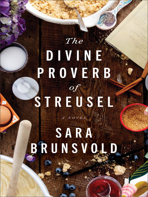 Title details for The Divine Proverb of Streusel by Sara Brunsvold - Available